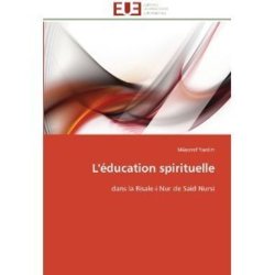 La purification de l’âme, vue par Said Nursi La purification de l’âme, vue par Said Nursi