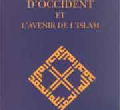 Musulmans d'Occident et l'Avenir de l'Islam 