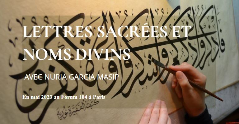 https://www.saphirnews.com/agenda/Stage-de-calligraphie-Lettres-sacrees-et-noms-divins-avec-Nuria-Garcia-Masip_ae732165.html