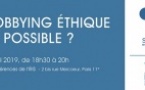 Un lobbying éthique est-il possible ? Un lobbying éthique est-il possible ?