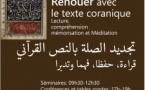 « Renouer avec le texte coranique : Lecture, mémorisation et méditation »
