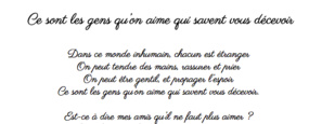 Ce sont les gens qu’on aime qui savent vous décevoir Ce sont les gens qu’on aime qui savent vous décevoir