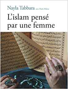 Nayla Tabbara : « Islam : laissons le Coran vibrer en nous ! »