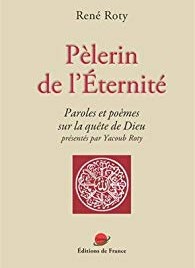Pèlerin de l’Éternité (Gnosis Editions France, 2014)