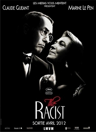 Guéant et Le Pen, les héros de « The Racist »