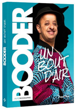 Un bout d’air, une autobiographie signée Booder Un bout d’air, une autobiographie signée Booder