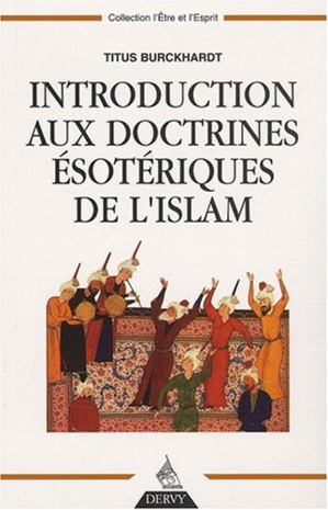 Introduction aux doctrines ésotériques de l’islam, de Titus Burckardt