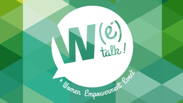 Une femme, des femmes... W(e)Talk pour célébrer l’action au féminin pluriel