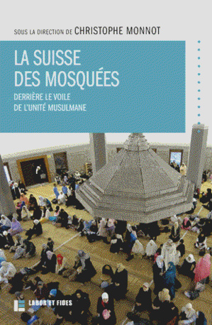 La Suisse des mosquées La Suisse des mosquées