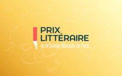 Prix littéraire de la Grande Mosquée de Paris : deux lauréats désignés et des éloges Prix littéraire de la Grande Mosquée de Paris : deux lauréats désignés et des éloges