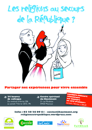 Les religions au secours de la République ? Un colloque invite au dialogue Les religions au secours de la République ? Un colloque invite au dialogue