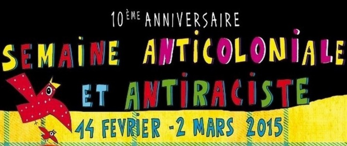 La Semaine anticoloniale et antiraciste fête ses 10 ans La Semaine anticoloniale et antiraciste fête ses 10 ans