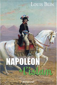 Napoléon et l'islam, par Louis Blin