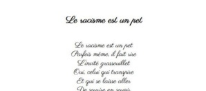 Le racisme est un pet Le racisme est un pet