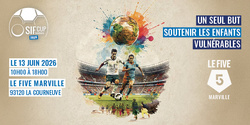 SIF Cup 2026 : quand le football se met au service des enfants vulnérables