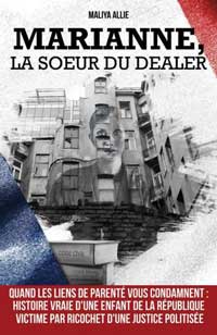 Marianne, la sœur du dealer, par Maliya Allie