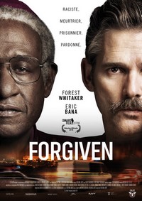 Forgiven : le long et douloureux chemin vers la réconciliation en Afrique du Sud post-apartheid