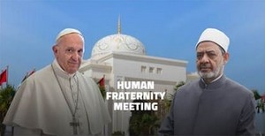 Déclaration du pape François et de l'imam Al-Azhar sur la fraternité humaine pour la paix dans le monde et la coexistence commune 