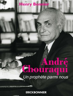 Avec André Chouraqui, traduire pour rapprocher juifs, chrétiens et musulmans