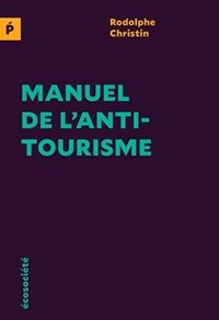 La nécessaire mutation du tourisme vers un modèle durable et éco-responsable