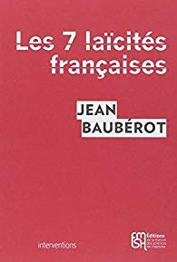 La laïcité française, quelle histoire pour quel avenir ?