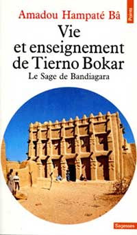 L’humanisme théocentré dans la pensée d’Amadou Hampâté Bâ, à la hauteur du message coranique