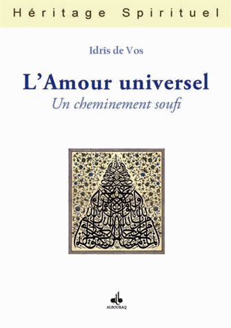 L'Amour universel, un cheminement soufi