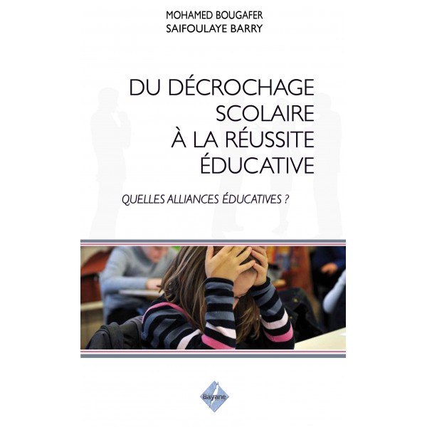 Du décrochage scolaire à la réussite éducative