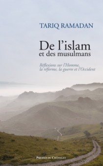 De l’islam et des musulmans, de Tariq Ramadan