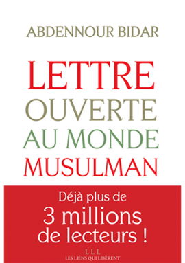 Lettre ouverte au monde musulman, d'Abdennour Bidar