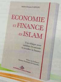 « L’économie islamique est d’essence spirituelle et de profondeur sociale »