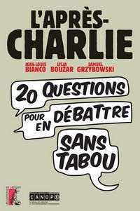 L'après-Charlie, pour en débattre sans tabou