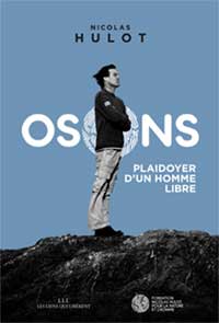 Nicolas Hulot : « Chacun doit se manifester positivement pour changer le monde »