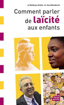 Comment parler de la laïcité aux enfants ? 