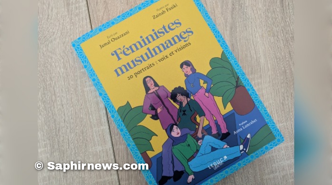 « Féministes musulmanes », des voix et des visions plurielles à travers 20 portraits