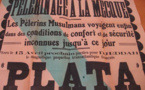 Quand la France organisait le Hajj : asseoir sa « légitimité aux yeux des musulmans de l’empire » (2/2)