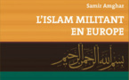 L'Islam militant en Europe, de Samir Amghar