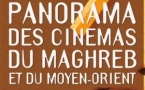 Le panorama éclectique des cinémas du Maghreb et du Moyen-Orient