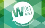 Une femme, des femmes... W(e)Talk pour célébrer l’action au féminin pluriel