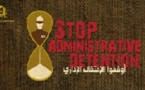 La honte de la détention administrative dans un Etat d’apartheid