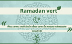 Pour un Ramadan vert : l'appel aux musulmans à adopter des éco-gestes