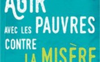 Agir avec les pauvres contre la misère, de Bertrand Verfaillie