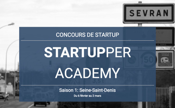 StartUpper Academy, un concours pour la création de start-ups dans le 9-3