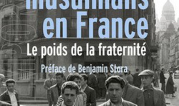 Juifs et musulmans en France - Le poids de la fraternité, par Ethan Katz