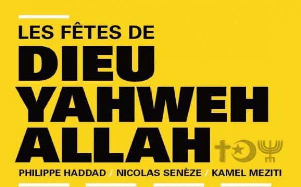 Nicolas Senèze : « Dieu, Yahweh, Allah : connaître la religion de l'autre, c'est mieux le comprendre »