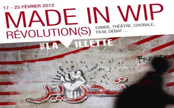 « Made in WIP » : Révolution(s) à La Villette