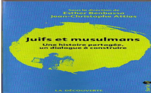 « Juifs et musulmans : une histoire partagée, un dialogue à construire »