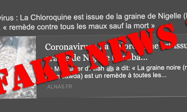 Gare aux fake news : chloroquine, nigelle et coronavirus, chronique d'une désinformation