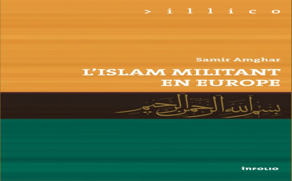 L'Islam militant en Europe, de Samir Amghar