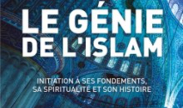 Le génie de l’islam, de Tariq Ramadan